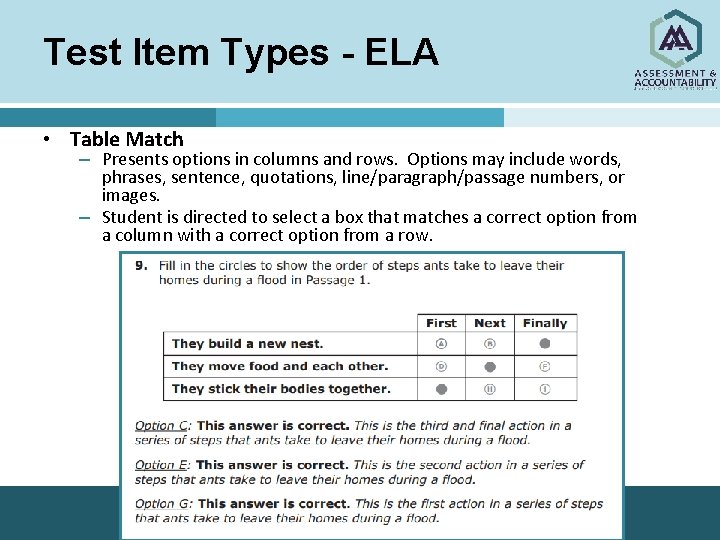 Test Item Types - ELA • Table Match – Presents options in columns and