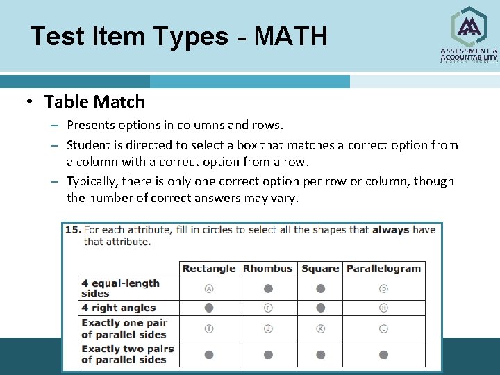 Test Item Types - MATH • Table Match – Presents options in columns and