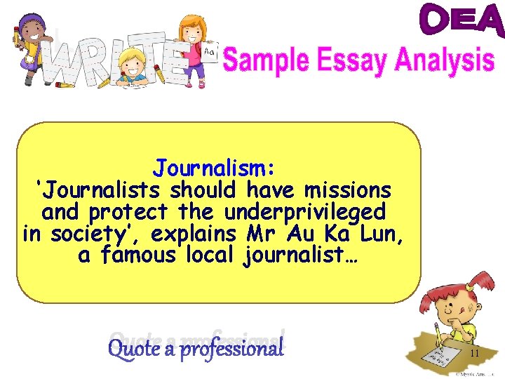 Journalism: ‘Journalists should have missions and protect the underprivileged in society’, explains Mr Au