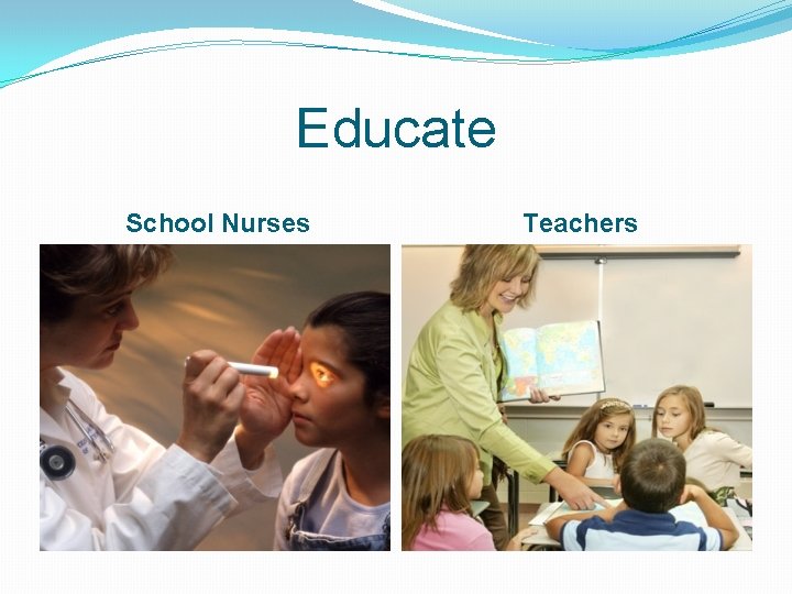 Educate School Nurses Teachers 