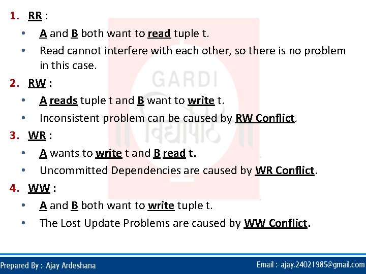 1. RR : • A and B both want to read tuple t. • 1. RR : • A and B both want to read tuple t. •