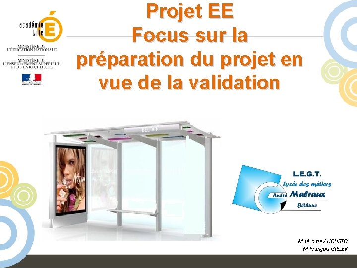 Projet EE Focus sur la préparation du projet en vue de la validation M