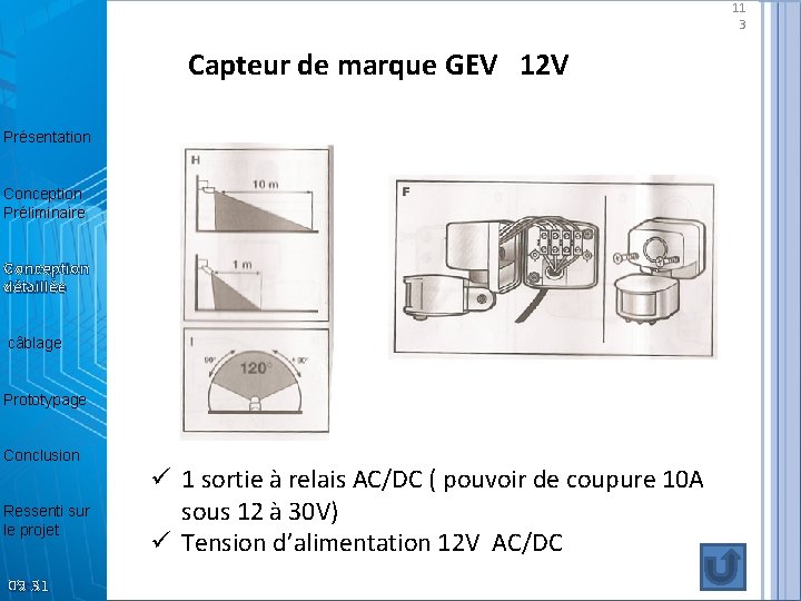  Capteur de marque GEV 12 V Présentation Conception Préliminaire Conception détaillée câblage Prototypage