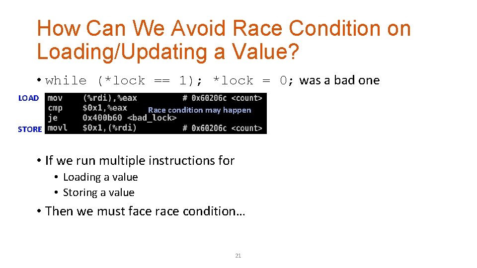 How Can We Avoid Race Condition on Loading/Updating a Value? • while (*lock ==