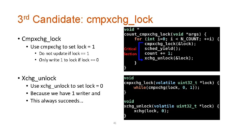 3 rd Candidate: cmpxchg_lock • Cmpxchg_lock • Use cmpxchg to set lock = 1