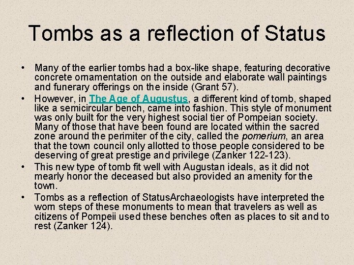 Tombs as a reflection of Status • Many of the earlier tombs had a