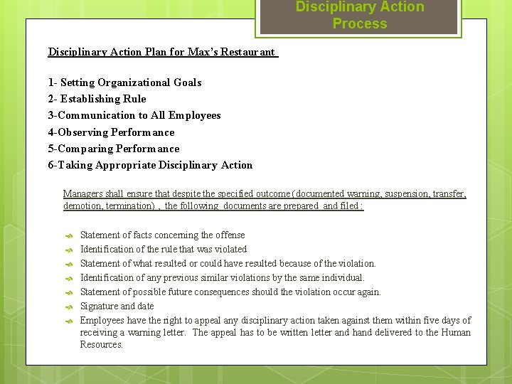 Disciplinary Action Process Disciplinary Action Plan for Max’s Restaurant 1 - Setting Organizational Goals