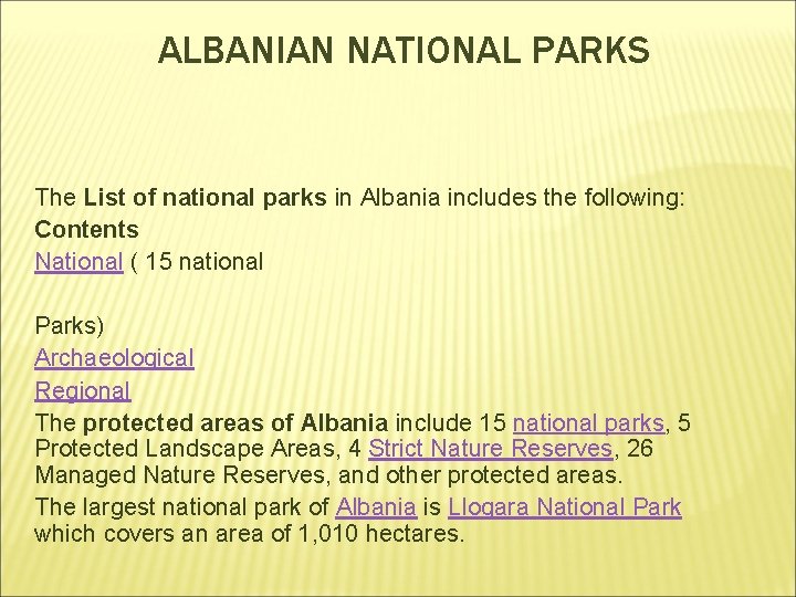 ALBANIAN NATIONAL PARKS The List of national parks in Albania includes the following: Contents