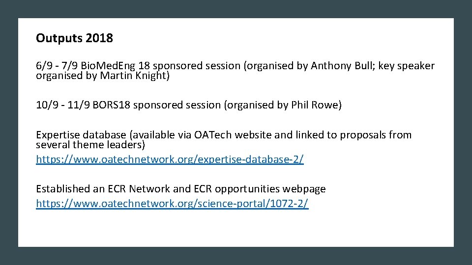 Outputs 2018 6/9 - 7/9 Bio. Med. Eng 18 sponsored session (organised by Anthony