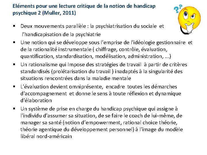 Eléments pour une lecture critique de la notion de handicap psychique 2 (Muller, 2011)