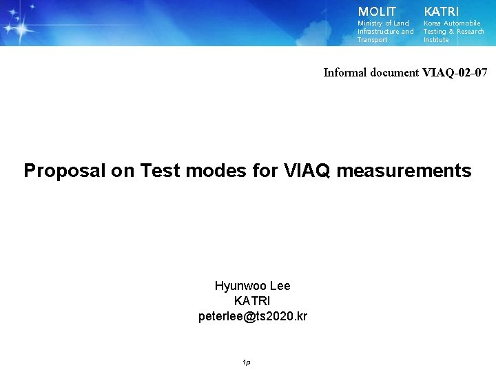 MOLIT Ministry of Land, Infrastructure and Transport KATRI Korea Automobile Testing & Research Institute