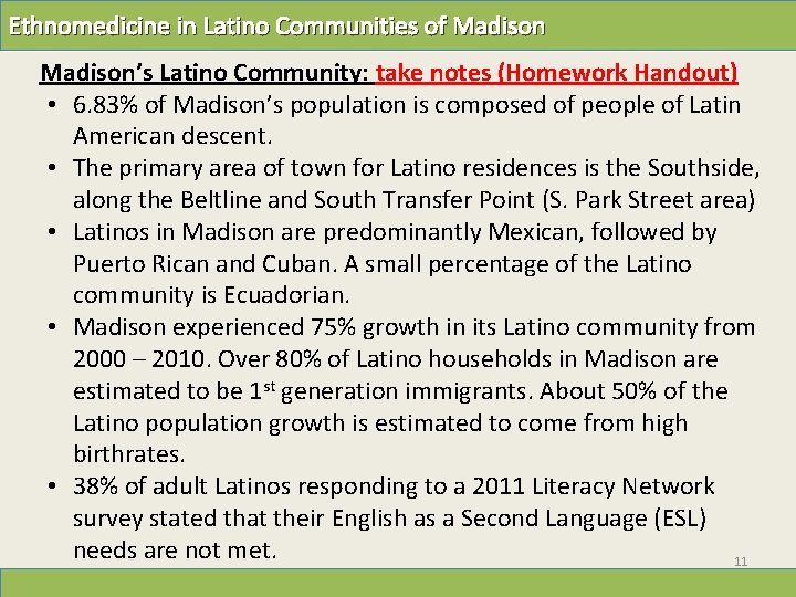 Ethnomedicine in Latino Communities of Madison’s Latino Community: take notes (Homework Handout) • 6.