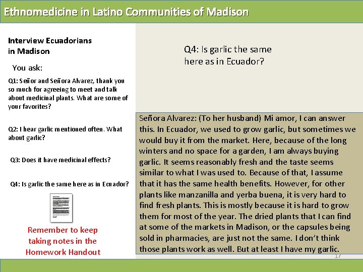 Ethnomedicine in Latino Communities of Madison Interview Ecuadorians in Madison You ask: Q 4: