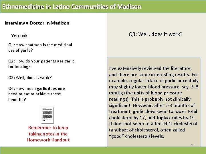 Ethnomedicine in Latino Communities of Madison Interview a Doctor in Madison You ask: Q