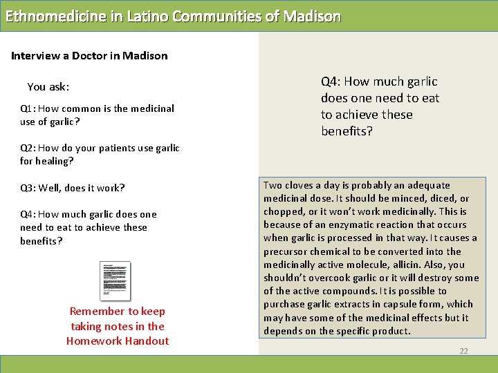 Ethnomedicine in Latino Communities of Madison Interview a Doctor in Madison You ask: Q