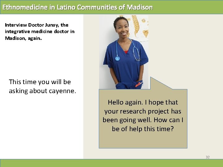 Ethnomedicine in Latino Communities of Madison Interview Doctor Junsy, the integrative medicine doctor in