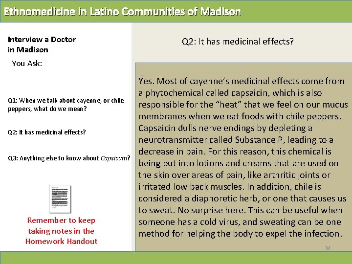 Ethnomedicine in Latino Communities of Madison Interview a Doctor in Madison Q 2: It