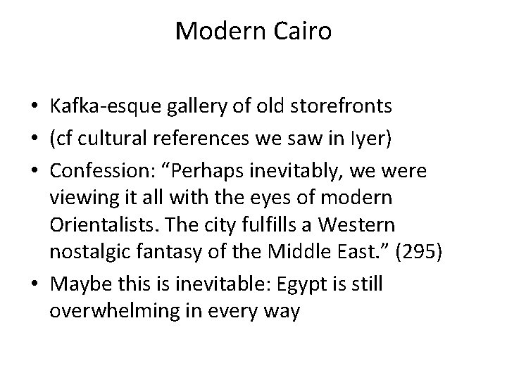 Modern Cairo • Kafka-esque gallery of old storefronts • (cf cultural references we saw