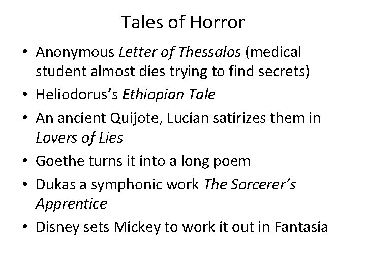 Tales of Horror • Anonymous Letter of Thessalos (medical student almost dies trying to