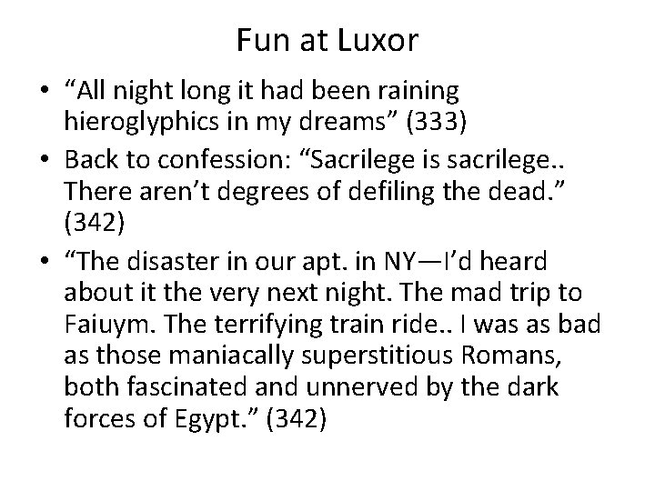 Fun at Luxor • “All night long it had been raining hieroglyphics in my