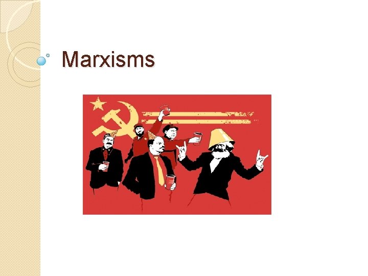Marxisms 