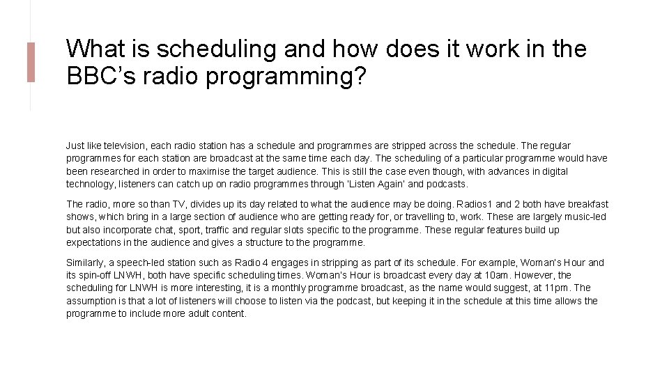 What is scheduling and how does it work in the BBC’s radio programming? Just