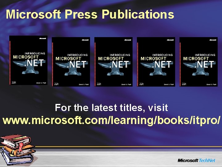 Microsoft Press Publications For the latest titles, visit www. microsoft. com/learning/books/itpro/ Microsoft Press Publications For the latest titles, visit www. microsoft. com/learning/books/itpro/