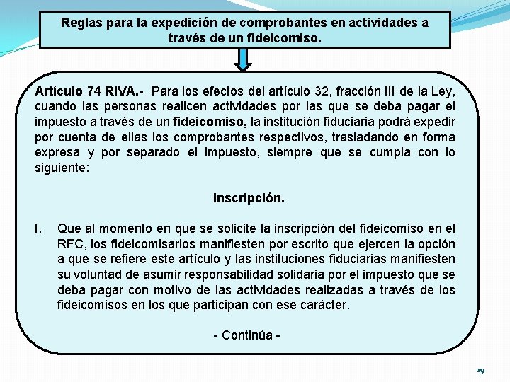 Reglas para la expedición de comprobantes en actividades a través de un fideicomiso. Artículo