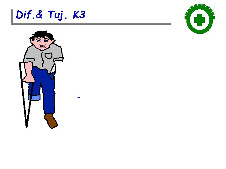 Dif. & Tuj. K 3 Phylosophy: Pemikiran & upaya utk menjamin keutuhan dan kesempurnaan