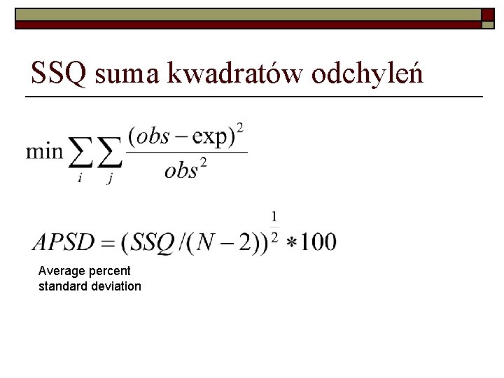 SSQ suma kwadratów odchyleń Average percent standard deviation 