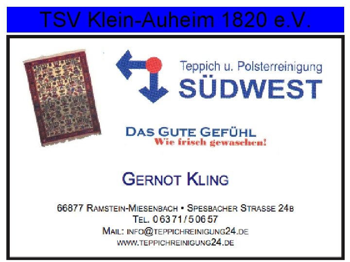 TSV Klein-Auheim 1820 e. V. Nächstes Spiel: TSV gegen TUS Krotzenburg So. 25. 12.
