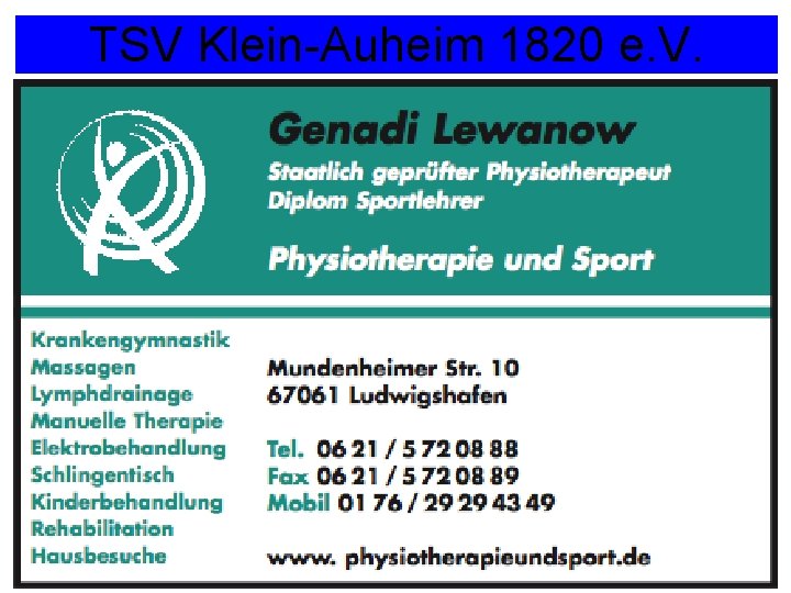 TSV Klein-Auheim 1820 e. V. Nächstes Spiel: TSV gegen TUS Krotzenburg So. 25. 12.