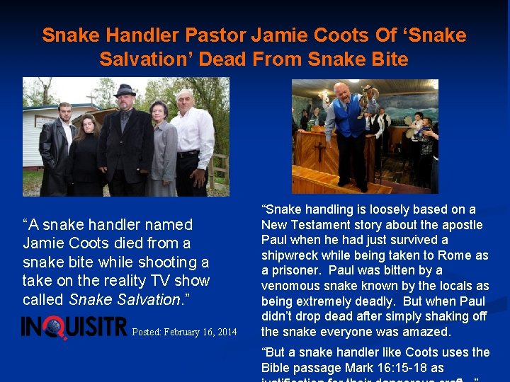 Snake Handler Pastor Jamie Coots Of ‘Snake Salvation’ Dead From Snake Bite “A snake