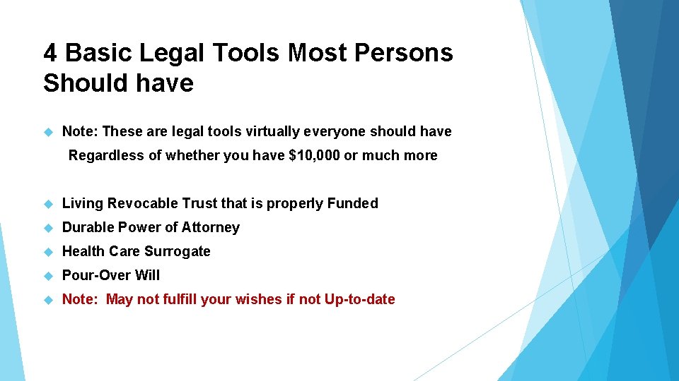 4 Basic Legal Tools Most Persons Should have Note: These are legal tools virtually 4 Basic Legal Tools Most Persons Should have Note: These are legal tools virtually