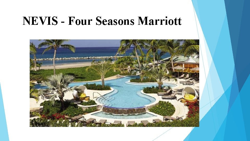 NEVIS - Four Seasons Marriott NEVIS - Four Seasons Marriott