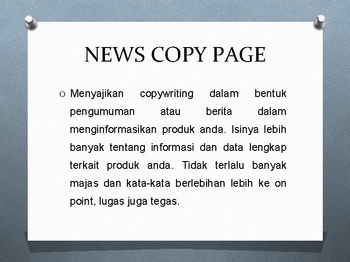 NEWS COPY PAGE O Menyajikan pengumuman copywriting atau dalam berita bentuk dalam menginformasikan produk