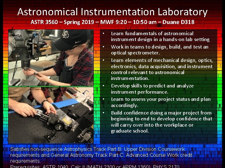 Astronomical Instrumentation Laboratory ASTR 3560 – Spring 2019 – MWF 9: 20 – 10: