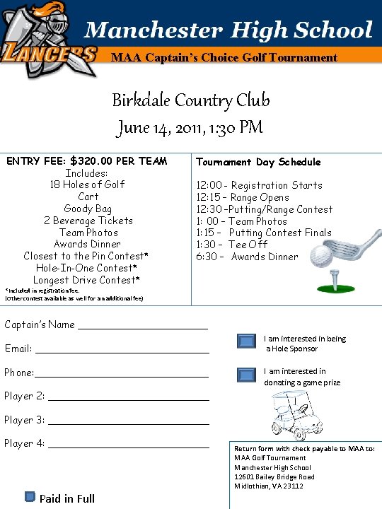 MAA Captain’s Choice Golf Tournament Birkdale Country Club June 14, 2011, 1: 30 PM