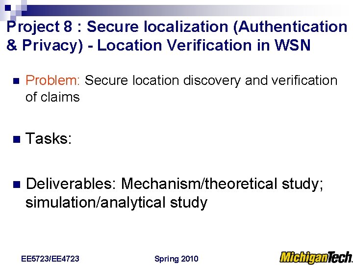 Project 8 : Secure localization (Authentication & Privacy) - Location Verification in WSN n