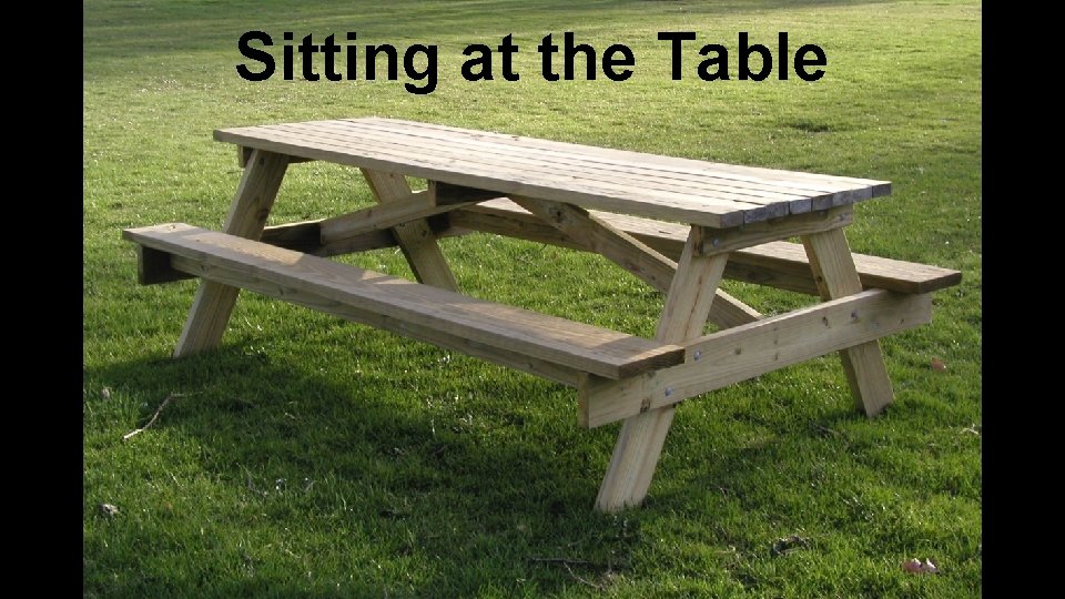 Sitting at the Table 