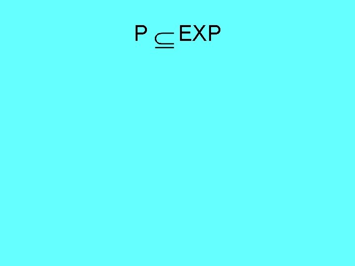P EXP 
