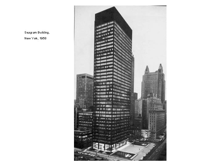 Seagram Building, New York, 1958 