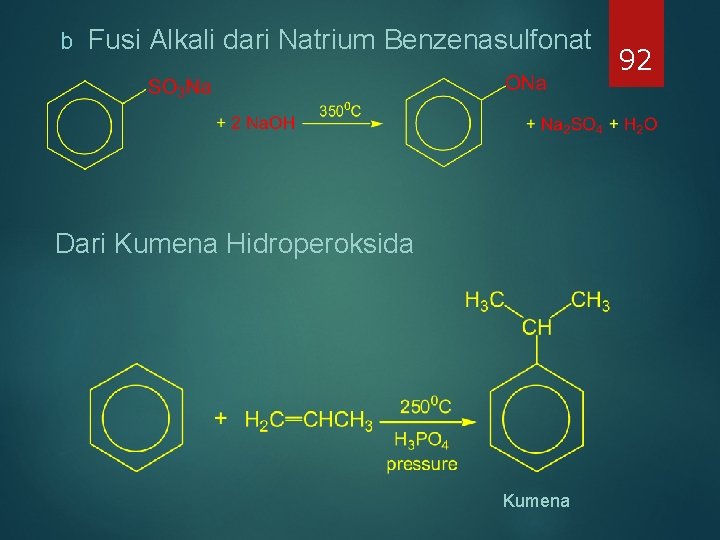 b Fusi Alkali dari Natrium Benzenasulfonat Dari Kumena Hidroperoksida Kumena 92 b Fusi Alkali dari Natrium Benzenasulfonat Dari Kumena Hidroperoksida Kumena 92