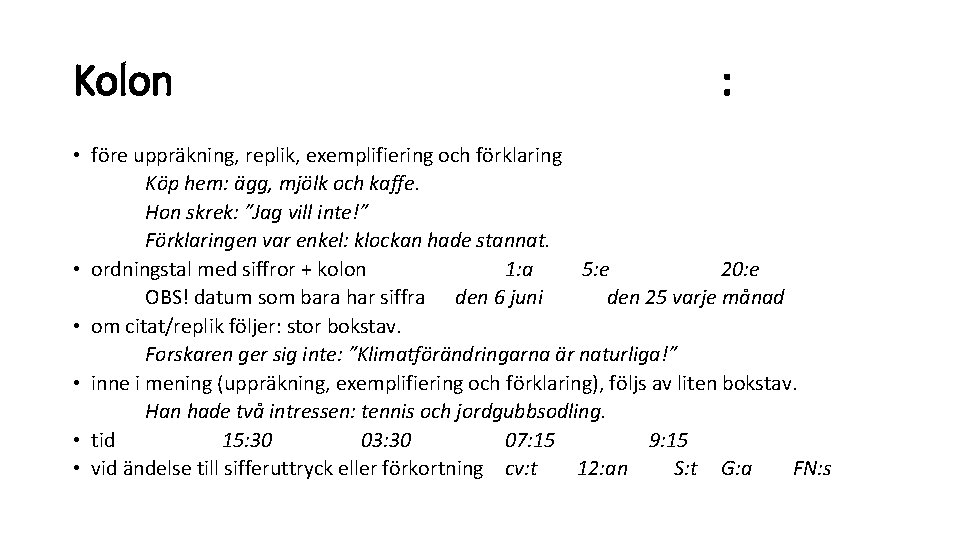 Stor Eller Liten Bokstav Efter Kolon