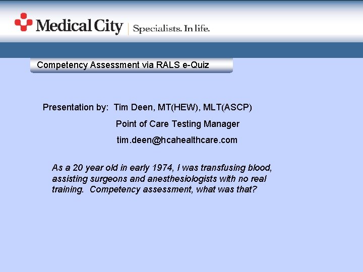 Timdeen Competency Assessment via RALS eQuiz Presentation by Tim