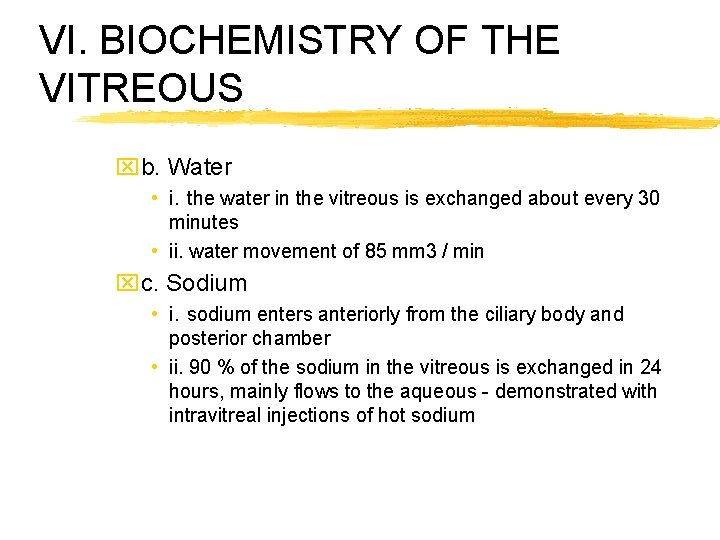 VI. BIOCHEMISTRY OF THE VITREOUS xb. Water • i. the water in the vitreous