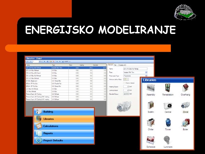 ENERGIJSKO MODELIRANJE ENERGIJSKO MODELIRANJE
