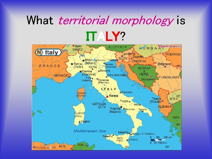 What territorial morphology is ITALY? 
