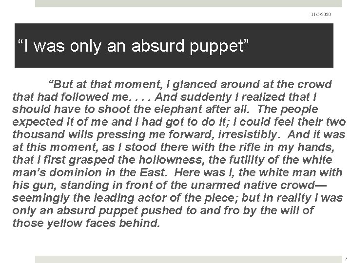 11/5/2020 “I was only an absurd puppet” “But at that moment, I glanced around