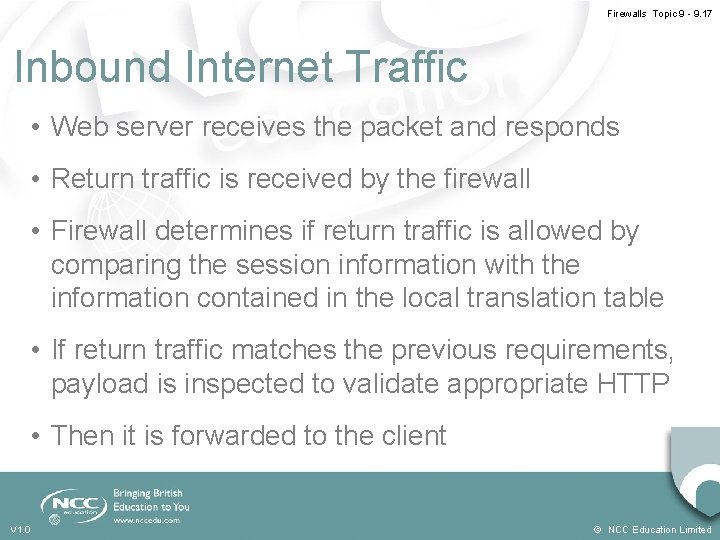 Firewalls Topic 9 - 9. 17 Inbound Internet Traffic • Web server receives the